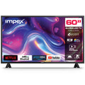 IMPEX 60 INCH 4K UHD SMART LED TV GLORIA 60 SMART